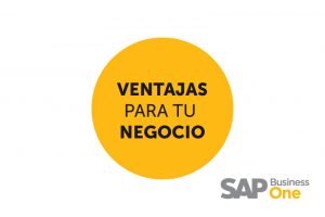 Ventajas de usar SAP Business One para tu negocio