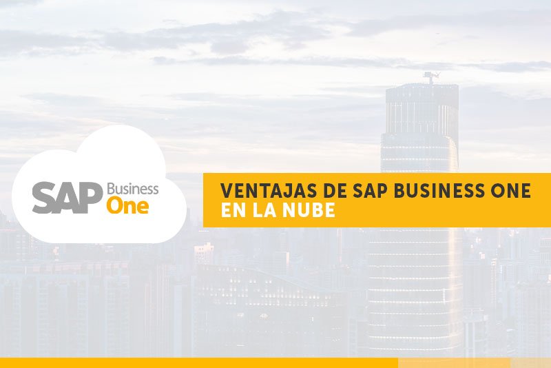 Ventajas de SAP Business One en la nube