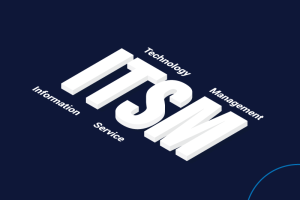 ¿Qué es ITSM? Conoce las ventajas de implantar ITSM