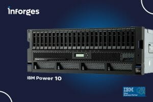 IBM Power 10, el motor que impulsa tu negocio