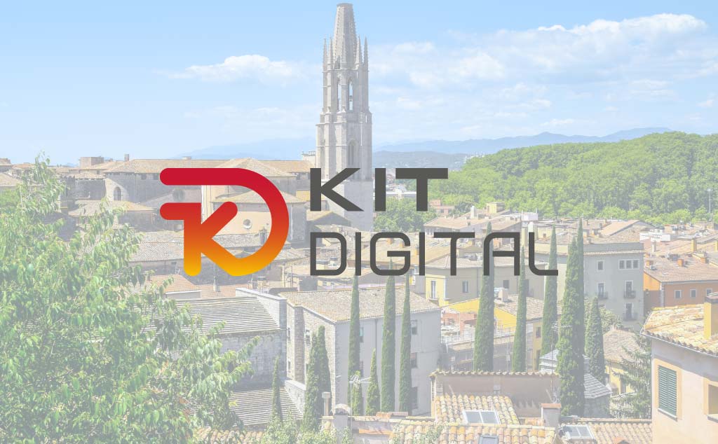 Kit Digital en Girona. Agentes Digitalizadores acreditados 1 Kit Digital en Girona. Agentes Digitalizadores acreditados