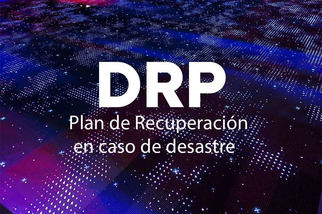 Plan de recuperación en caso de desastre (DRP) 1 Plan de recuperación en caso de desastre (DRP)
