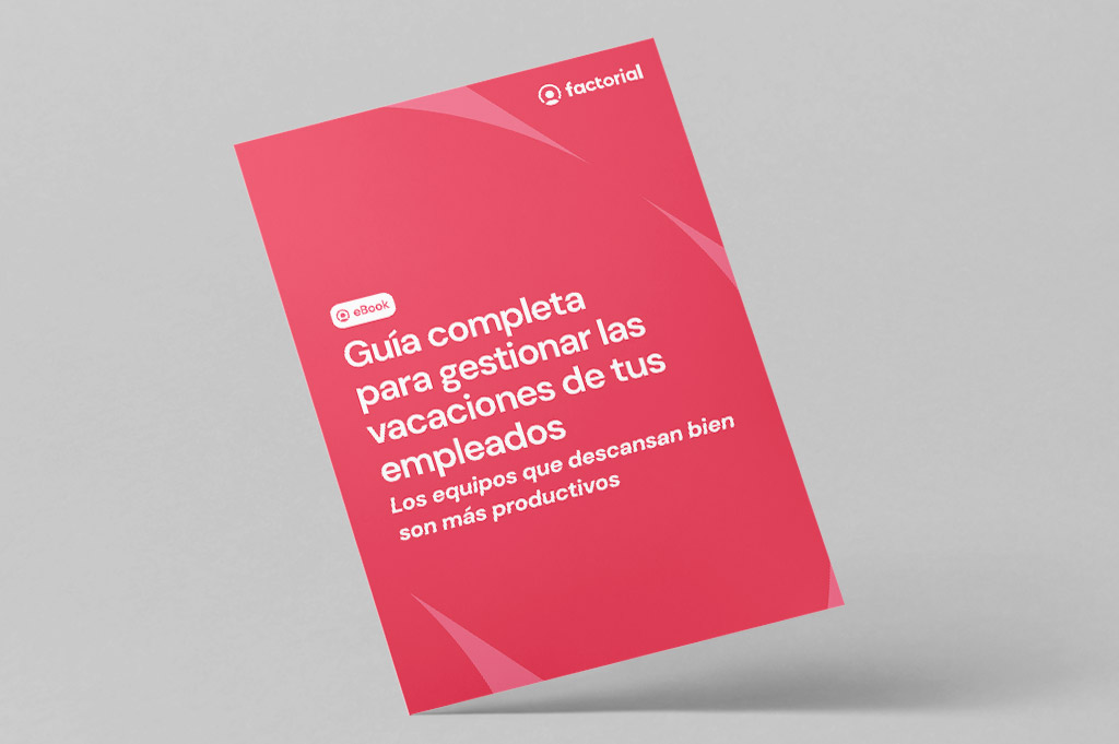 Guía completa para gestionar las vacaciones de tus empleados