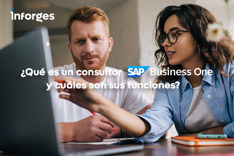 ¿Qué es un consultor SAP Business One y cuáles son sus funciones?