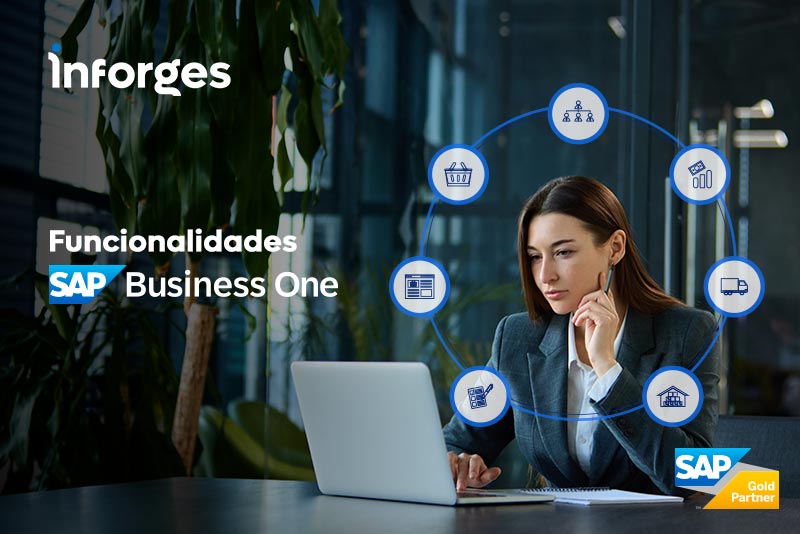 Funcionalidades de SAP Business One: Guía completa y explicada en profundidad