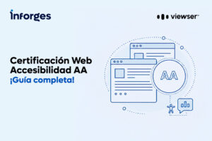 Certificación Web Accesibilidad AA: Guía completa