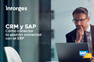 CRM y SAP ¿Cómo conectar la gestión comercial con el ERP?