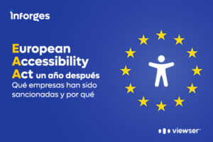 European Accessibility Act un año después: qué empresas han sido sancionadas y por qué