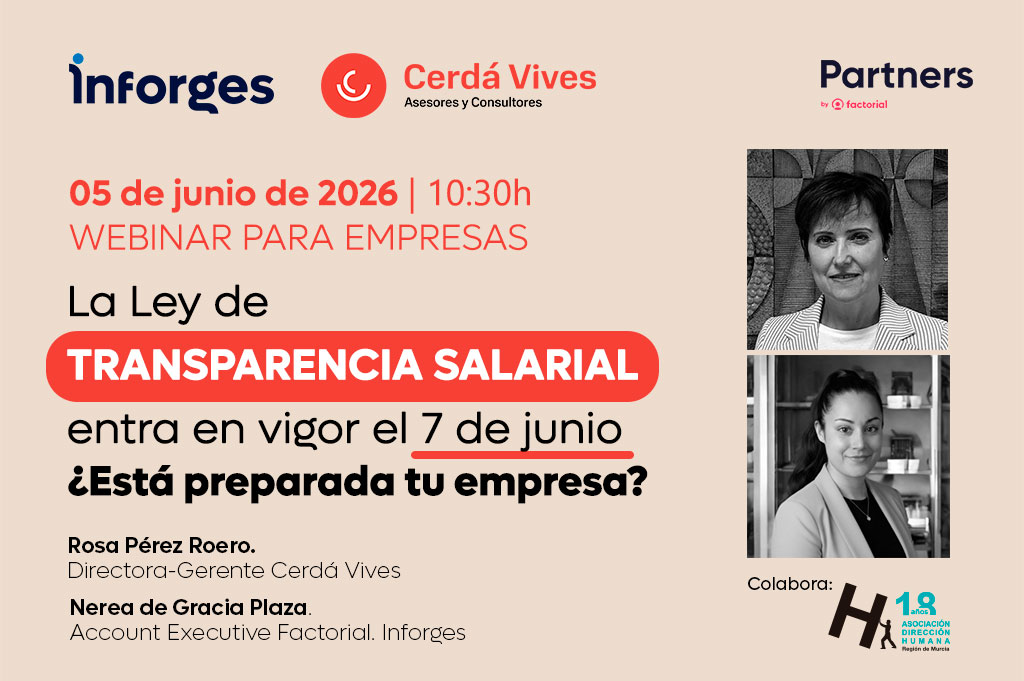 Eventos 14 La Ley de Transparencia Salarial entra en vigor el 7 de junio. ¿Está preparada tu empresa?