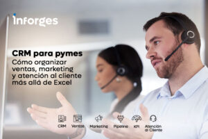 CRM para pymes: ventas, marketing y atención al cliente