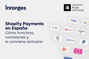 Shopify Payments en España: cómo funciona, comisiones y si conviene activarlo