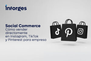 Social Commerce: cómo vender directamente en Instagram, TikTok y Pinterest para empresa
