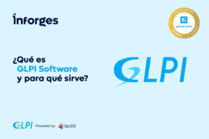 ¿Qué es GLPI Software y para qué sirve?