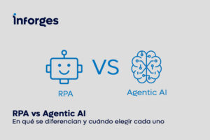 RPA vs Agentic AI: en qué se diferencian y cuándo elegir cada uno en 2026